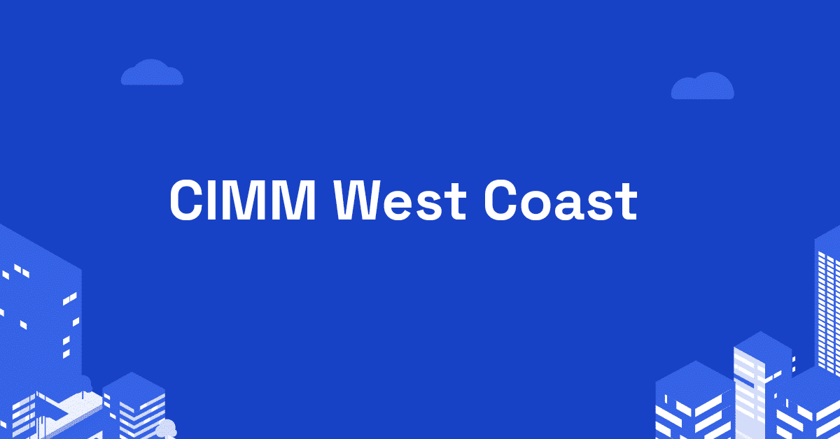 CIMM West Coast event